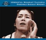 Munadjat Yulchieva & Ensemble Shavkat Mirzaev (1998)